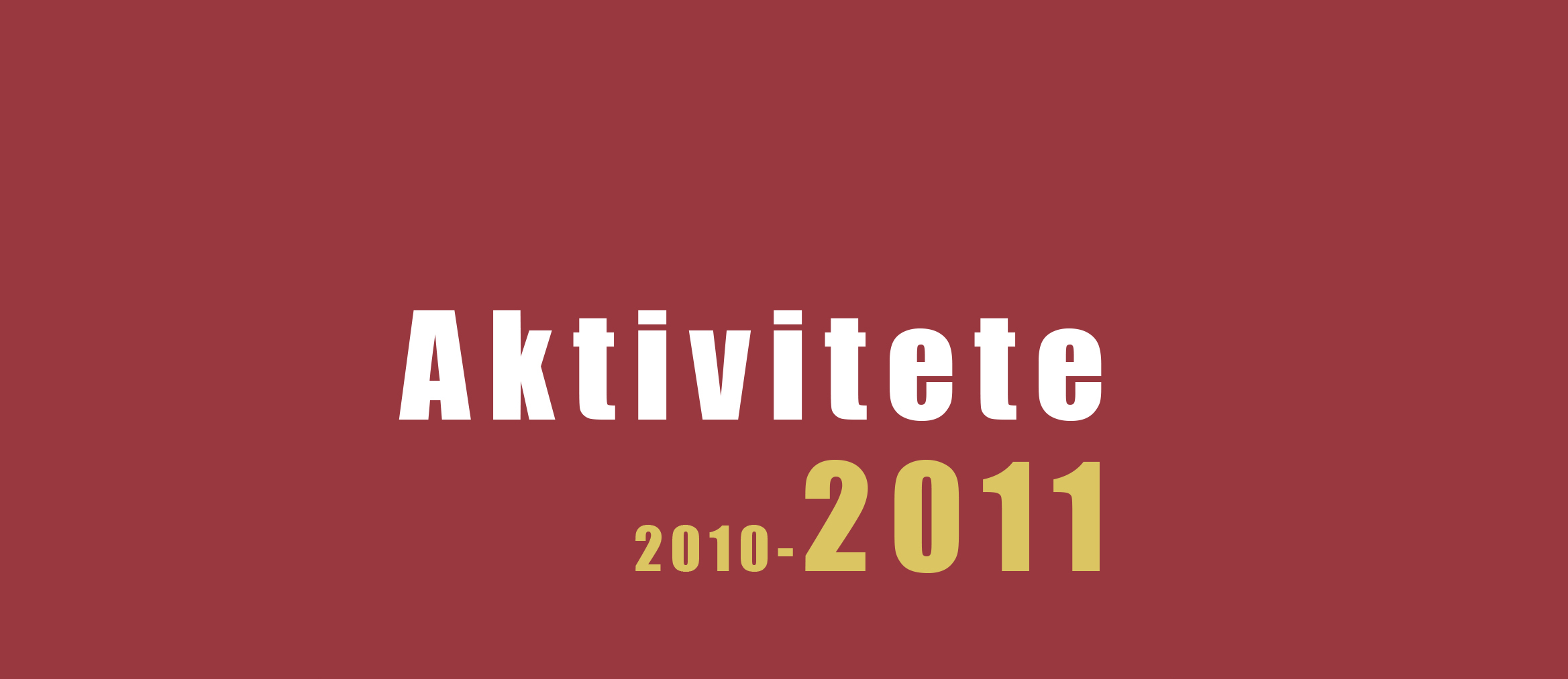 AKTIVITETET E KMSH-SË (2010-2011)