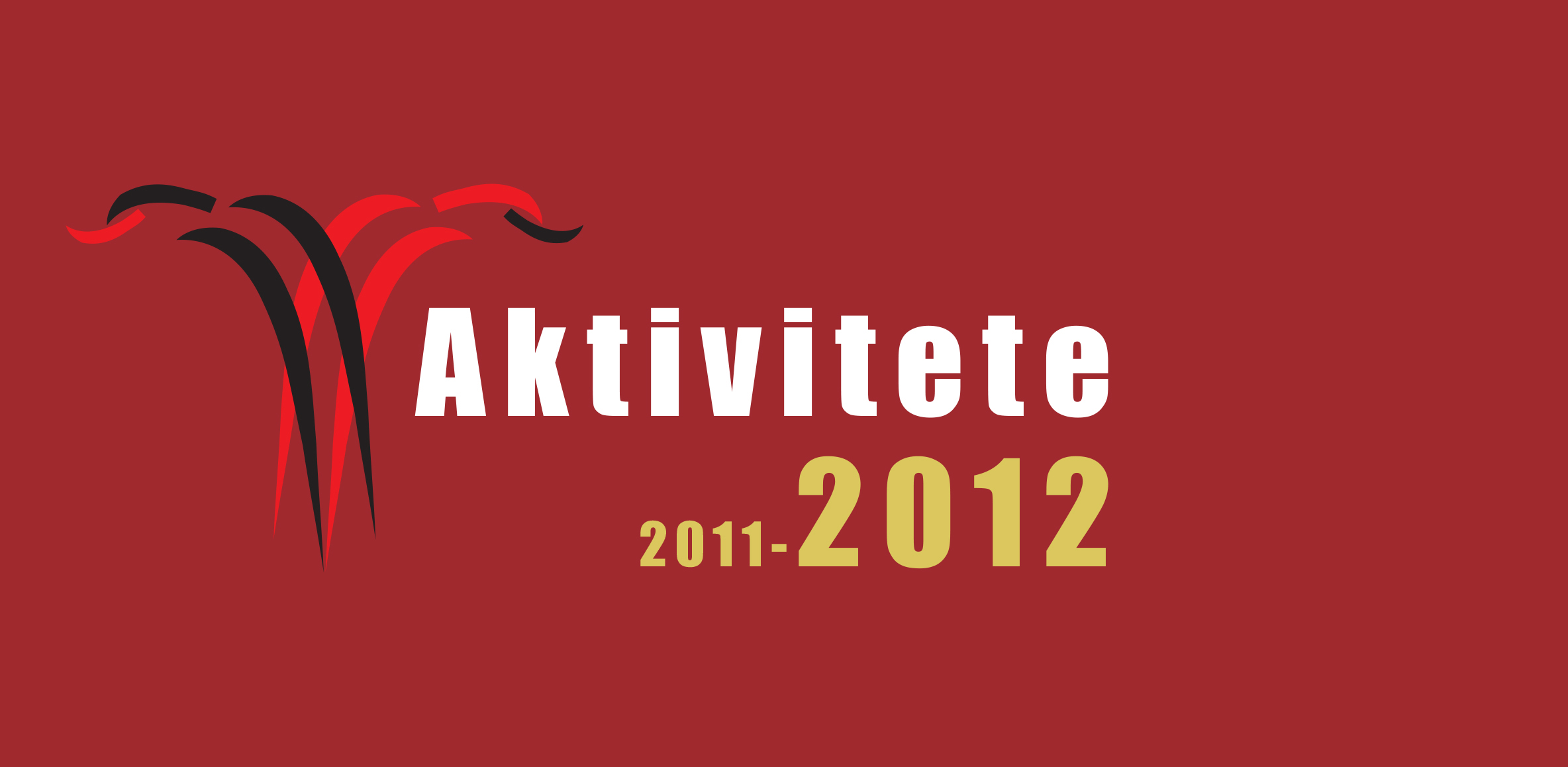 AKTIVITETE E KMSH-SË (2011-2012)