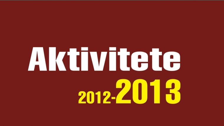 AKTIVITETET E KMSH-SË (2012-2013)