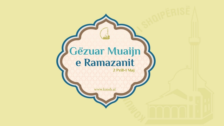 Bashkohuni me Komunitetin Mysliman të Shqipërisë në Ramazan