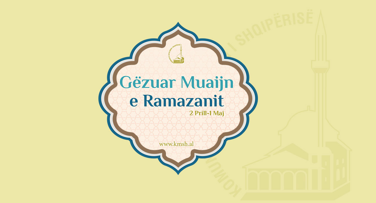 Bashkohuni me Komunitetin Mysliman të Shqipërisë në Ramazan